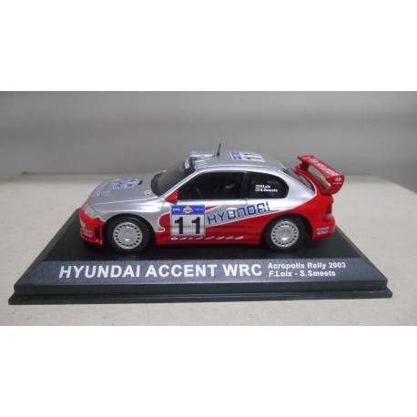 HYUNDAI ACCENT WRC RALLY ACROPOLIS 2003 F.LOIX 1:43 ALTAYA IXO